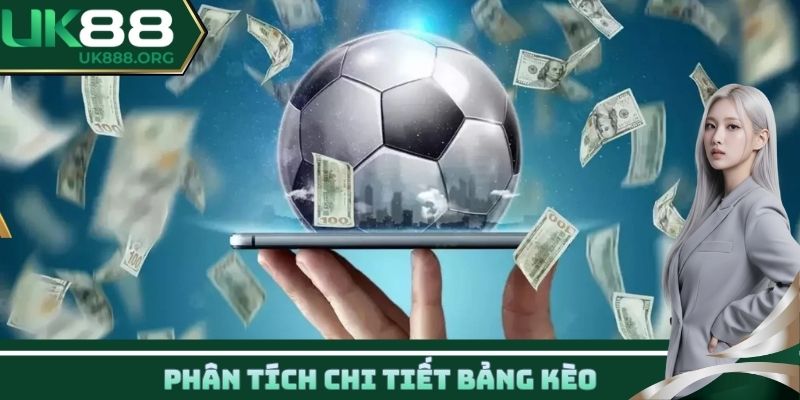 Phân tích chi tiết bảng kèo